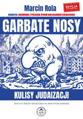 Garbate Nosy Marcin Rola
